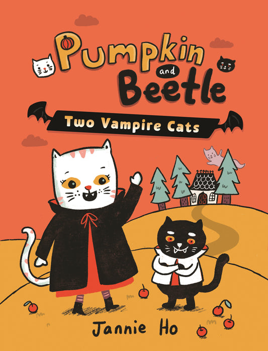 PUMPKIN AND BEETLE: TWO VAMPIRE CATS HC (Backorder, Allow 4-5 Weeks)