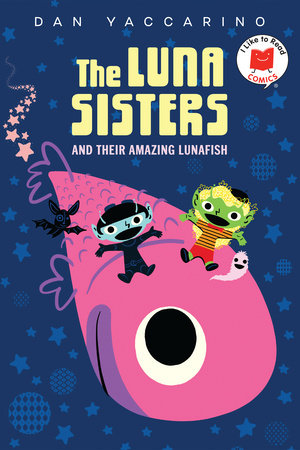 THE LUNA SISTERS AND THEIR AMAZING LUNAFISH TP (Backorder, Allow 4-5 Weeks)