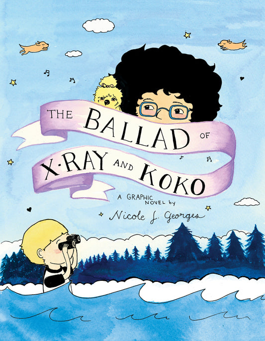 THE BALLAD OF X-RAY AND KOKO TP | CANDLEWICK PRESS | Comicbookeroo