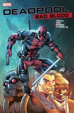 DEADPOOL: BAD BLOOD TP (Backorder, Allow 4-5 Weeks)