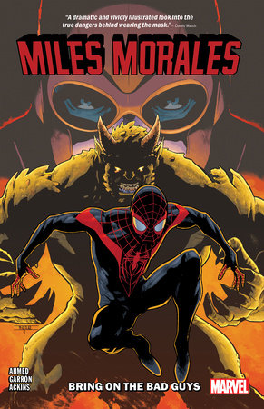 MILES MORALES VOL. 2: BRING ON THE BAD GUYS TP (Backorder, Allow 4-5 Weeks)