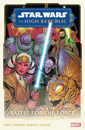 STAR WARS: THE HIGH REPUBLIC PHASE II VOL. 2 - BATTLE FOR THE FORCE TP (Backorder, Allow 4-5 Weeks)