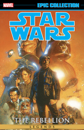 STAR WARS LEGENDS EPIC COLLECTION: THE REBELLION VOL. 6 TP (Backorder, Allow 4-5 Weeks)