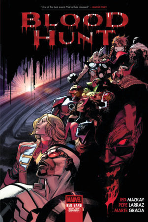 BLOOD HUNT RED BAND HC (06 Aug Release) - Comicbookeroo