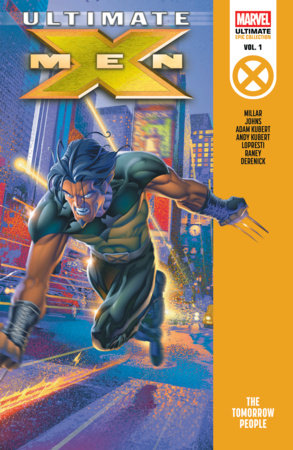 ULTIMATE X-MEN EPIC COLLECT TP VOL 01 THE TOMORROW PEOPLE (23 Apr Release) - Comicbookeroo