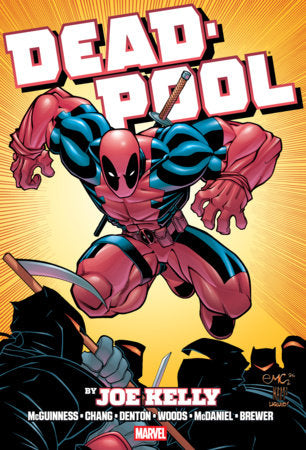 DEADPOOL BY JOE KELLY OMNIBUS ED MCGUINNESS NINJA COVER [NEW PTG, DM ONLY] HC
