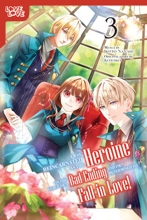I WAS REINCARNATED AS THE HEROINE ON THE VERGE OF A BAD ENDING, AND I'M DETERMINED TO FALL IN LOVE!, VOLUME 3 TP (Backorder, Allow 4-5 Weeks)