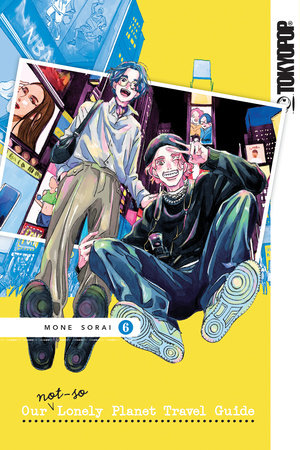 OUR NOT-SO-LONELY PLANET TRAVEL GUIDE, VOLUME 6 TP (Backorder, Allow 4-5 Weeks)