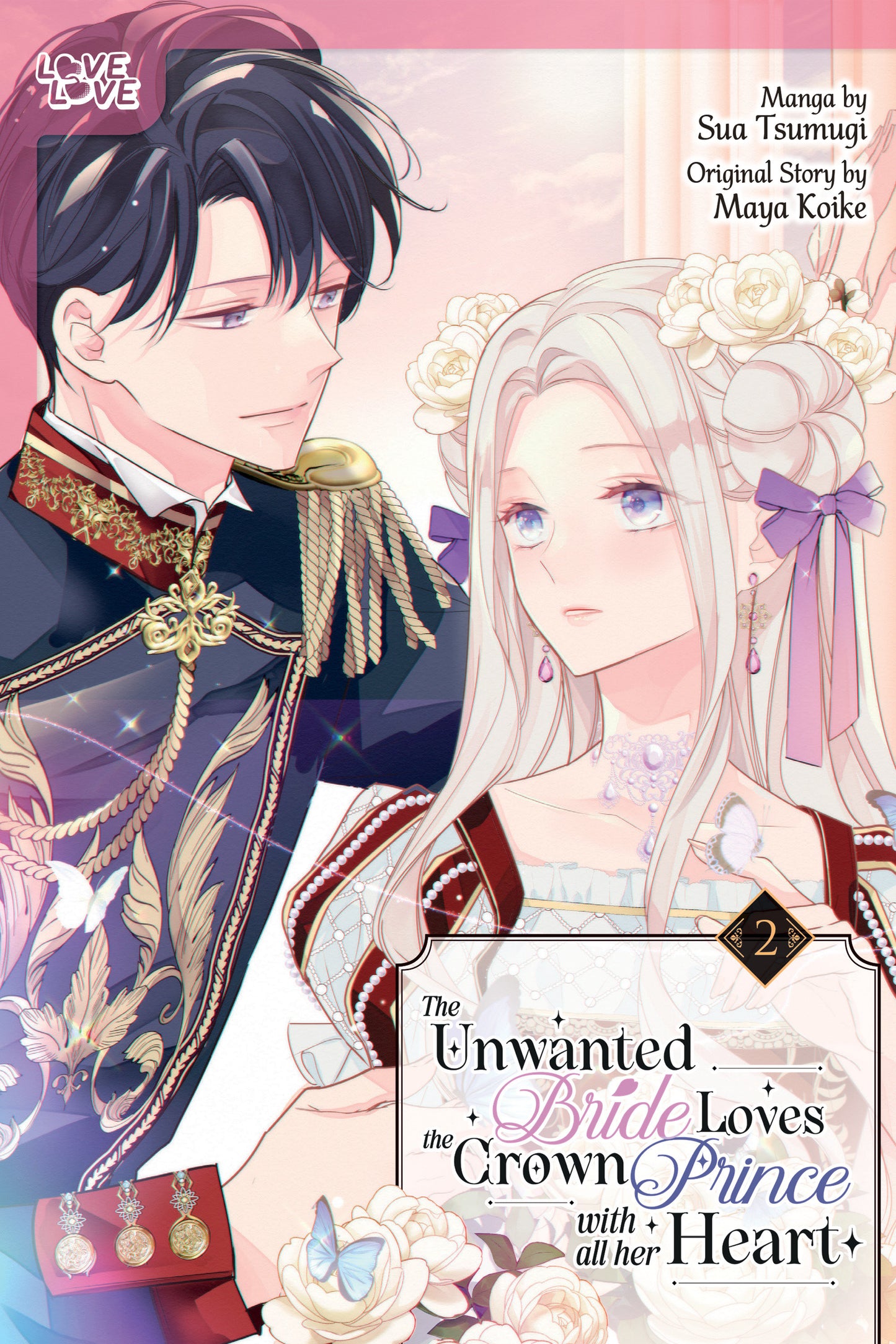 THE UNWANTED BRIDE LOVES THE CROWN PRINCE WITH ALL HER HEART, VOLUME 2 TP (Backorder, Allow 4-5 Weeks)