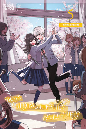 BOYS GILDING THE LILY SHALL DIE!?, VOLUME 5 TP (Backorder, Allow 4-5 Weeks)