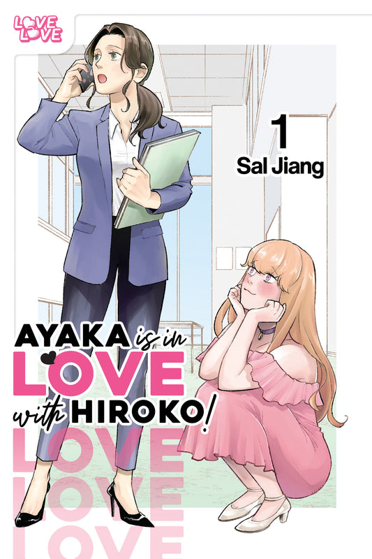 AYAKA IS IN LOVE WITH HIROKO! VOLUME 1 TP (17 Feb Release)