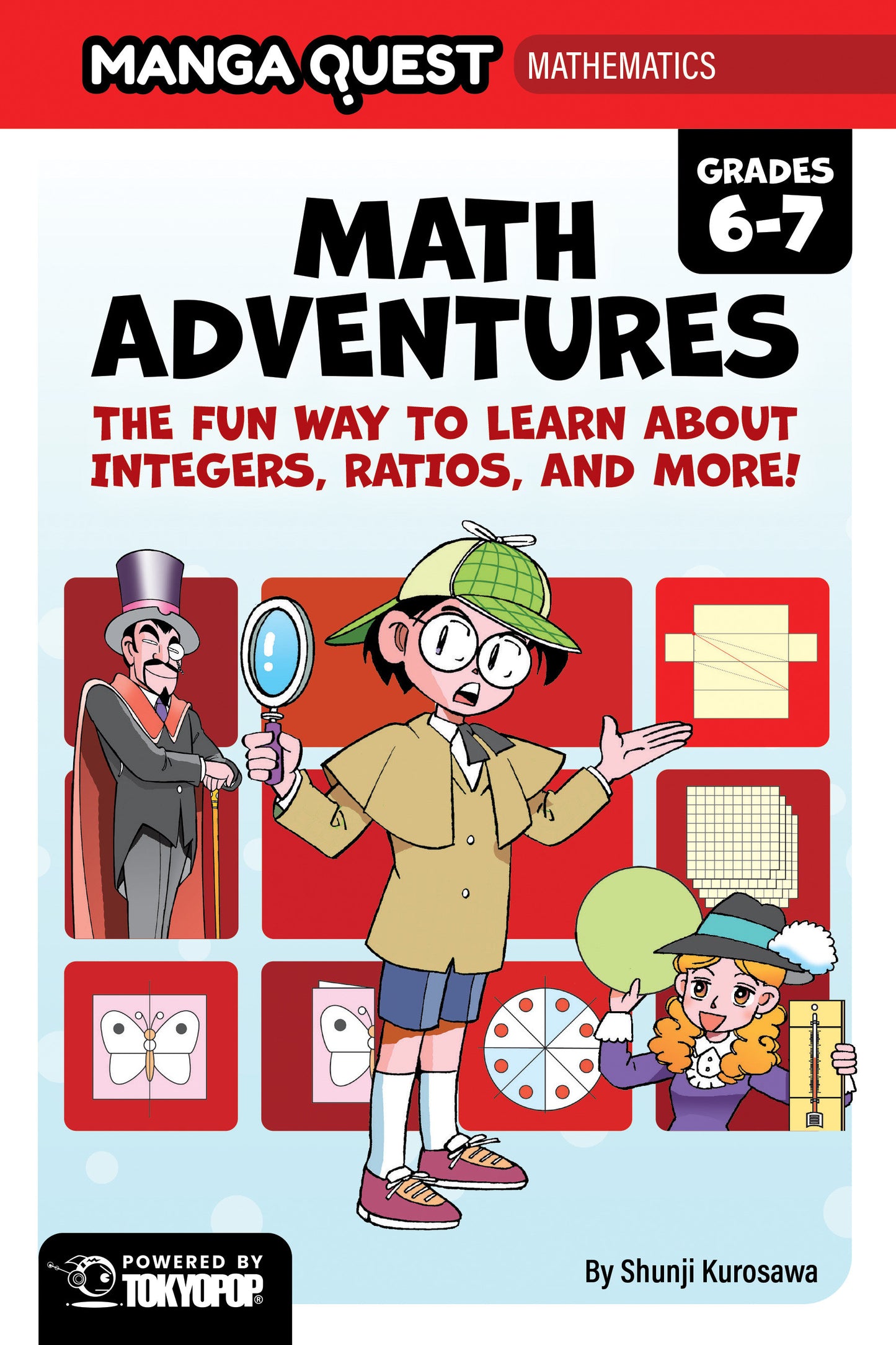 MANGA QUEST MATHEMATICS: MATH ADVENTURES WITH INTEGERS, RATIOS, AND MORE! TP (Backorder, Allow 4-5 Weeks)