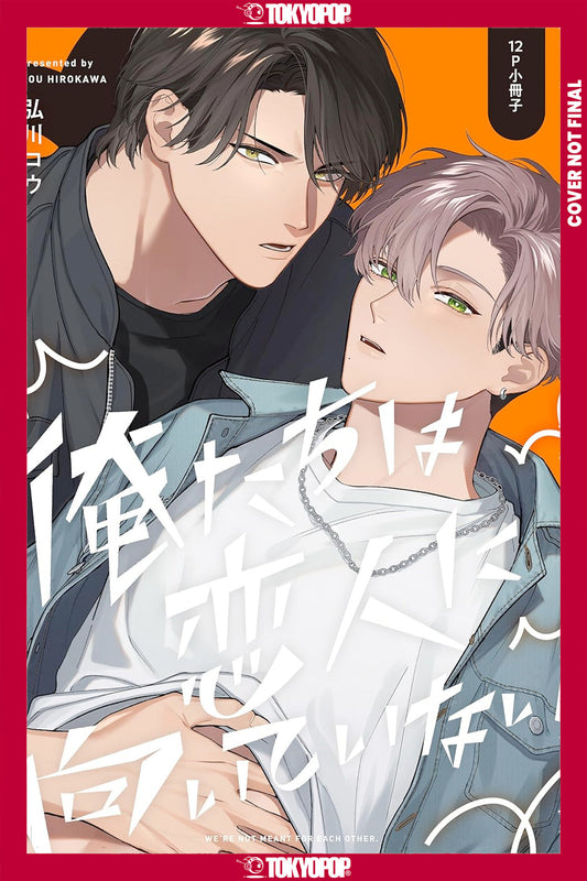 WE'RE NOT CUT OUT TO BE LOVERS, VOLUME 2 TP