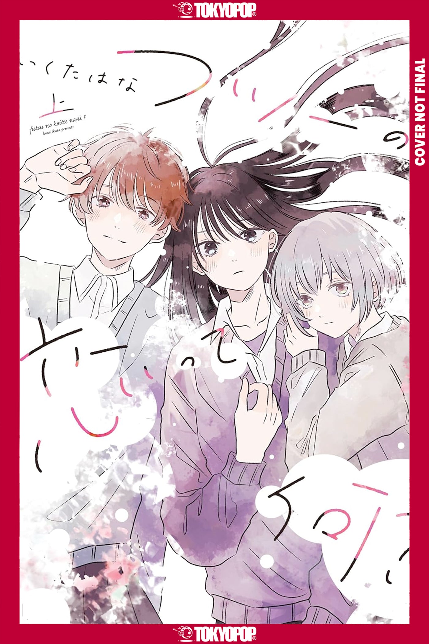 WHAT IS NORMAL LOVE? VOLUME 1 TP | TOKYOPOP | Comicbookeroo