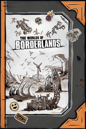 THE WORLDS OF BORDERLANDS HC (Backorder, Allow 4-5 Weeks)
