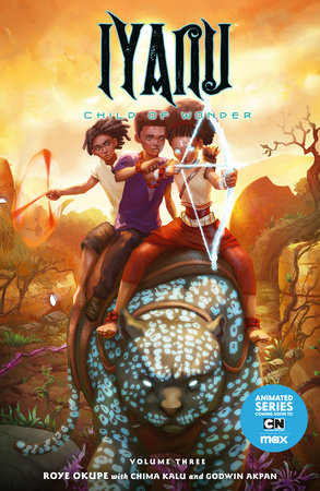 IYANU: CHILD OF WONDER VOLUME 3 TP (Backorder, Allow 4-5 Weeks)