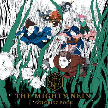 CRITICAL ROLE: THE MIGHTY NEIN COLORING BOOK (Backorder, Allow 4-5 Weeks)