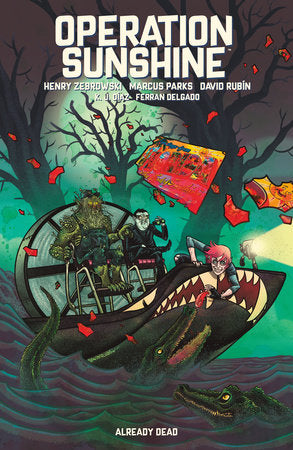 OPERATION SUNSHINE VOLUME 2: ALREADY DEAD TP (Backorder, Allow 4-5 Weeks)