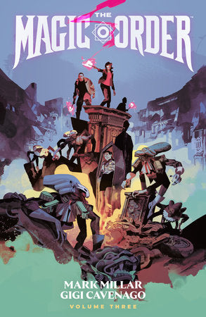 THE MAGIC ORDER VOLUME 3 TP (Backorder, Allow 4-5 Weeks)