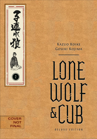 LONE WOLF AND CUB DELUXE EDITION VOLUME 2 HC