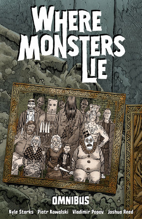 WHERE MONSTERS LIE OMNIBUS TP