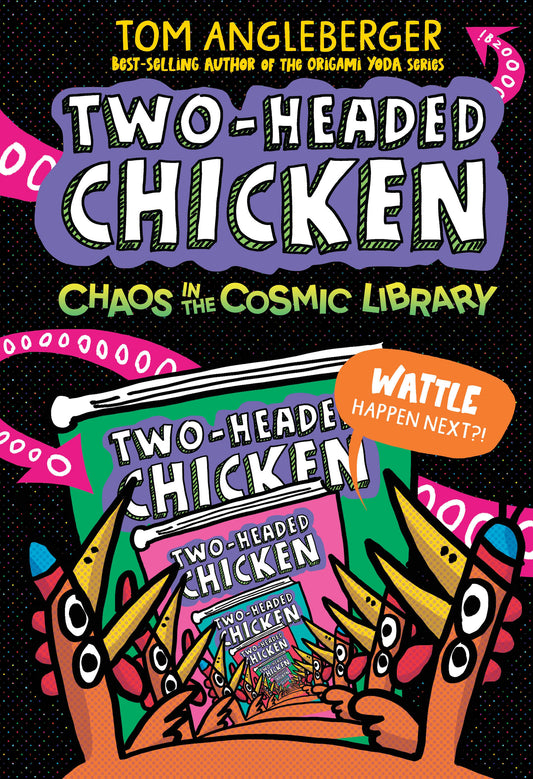 TWO-HEADED CHICKEN: CHAOS IN THE COSMIC LIBRARY HC (Backorder, Allow 4-5 Weeks)