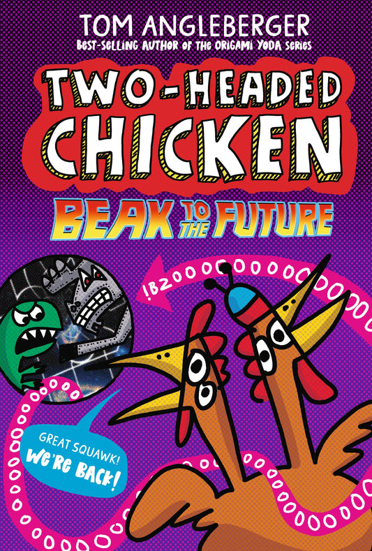 TWO-HEADED CHICKEN: BEAK TO THE FUTURE TP (Backorder, Allow 4-5 Weeks)