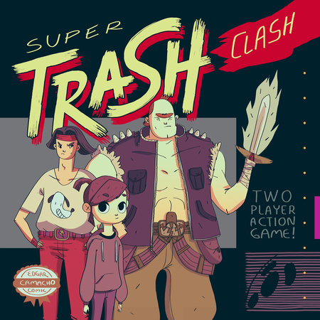 SUPER TRASH CLASH TP (Backorder, Allow 4-5 Weeks)