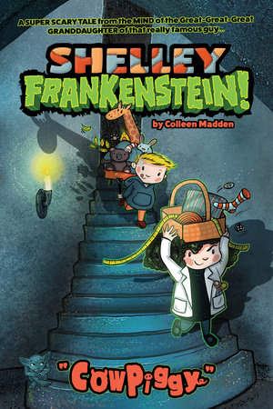 SHELLEY FRANKENSTEIN! (Book One): CowPiggy TP (Backorder, Allow 4-5 Weeks)