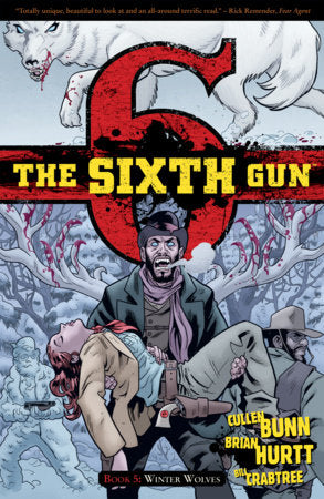 THE SIXTH GUN VOL. 5: WINTER WOLVES TP (Backorder, Allow 4-5 Weeks)