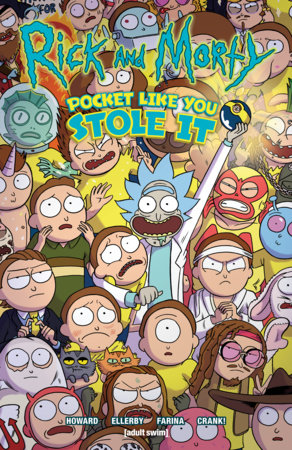 RICK AND MORTY: POCKET LIKE YOU STOLE IT TP (Backorder, Allow 4-5 Weeks)