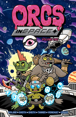 ORCS IN SPACE VOL. 1 TP (Backorder, Allow 4-5 Weeks)