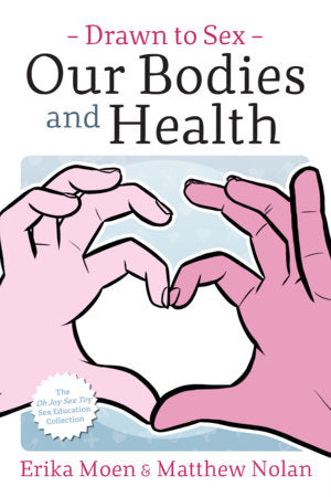 DRAWN TO SEX VOL. 2: OUR BODIES AND HEALTH TP (Backorder, Allow 4-5 Weeks)