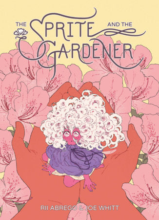 THE SPRITE AND THE GARDENER HC (Backorder, Allow 4-5 Weeks)