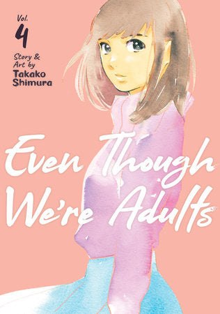 EVEN THOUGH WE'RE ADULTS VOL. 4 TP (Backorder, Allow 4-5 Weeks)