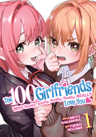 THE 100 GIRLFRIENDS WHO REALLY, REALLY, REALLY, REALLY, REALLY LOVE YOU VOL. 1 TP (Backorder, Allow 4-5 Weeks)