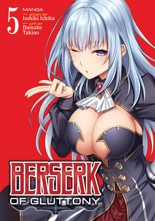 BERSERK OF GLUTTONY (Manga) Vol. 5 TP (Backorder, Allow 4-5 Weeks)