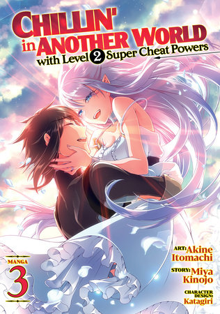 CHILLIN' IN ANOTHER WORLD WITH LEVEL 2 SUPER CHEAT POWERS (Manga) Vol. 3 TP (Backorder, Allow 4-5 Weeks)