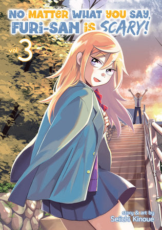 NO MATTER WHAT YOU SAY, FURI-SAN IS SCARY! VOL. 3 TP (Backorder, Allow 4-5 Weeks)