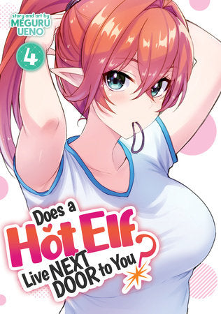 DOES A HOT ELF LIVE NEXT DOOR TO YOU? VOL. 4 TP (Backorder, Allow 4-5 Weeks)