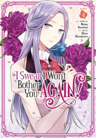 I SWEAR I WON'T BOTHER YOU AGAIN! (Manga) Vol. 4 TP (Backorder, Allow 4-5 Weeks)
