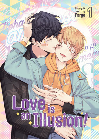LOVE IS AN ILLUSION! VOL. 1 TP (Backorder, Allow 4-5 Weeks)