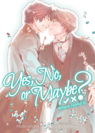 YES, NO, OR MAYBE? (Light Novel 3) - Where Home Is TP (Backorder, Allow 4-5 Weeks)