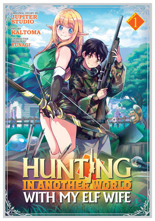 HUNTING IN ANOTHER WORLD WITH MY ELF WIFE (Manga) Vol. 1 TP (Backorder, Allow 4-5 Weeks)