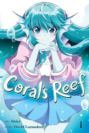 CORAL'S REEF VOL. 1 TP (Backorder, Allow 4-5 Weeks)
