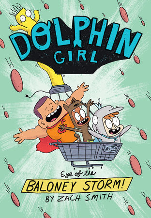 DOLPHIN GIRL 2: EYE OF THE BALONEY STORM HC (Backorder, Allow 4-5 Weeks)