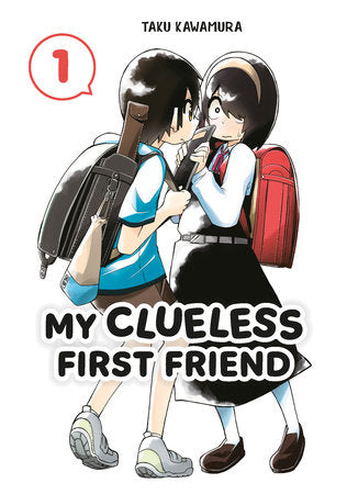 MY CLUELESS FIRST FRIEND 01 TP (Backorder, Allow 4-5 Weeks)