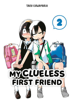 MY CLUELESS FIRST FRIEND 02 TP (Backorder, Allow 4-5 Weeks)