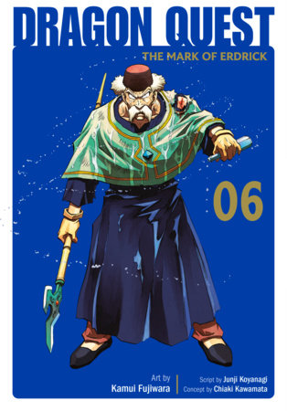 DRAGON QUEST: THE MARK OF ERDRICK 06 TP