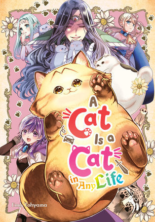 A CAT IS A CAT IN ANY LIFE TP